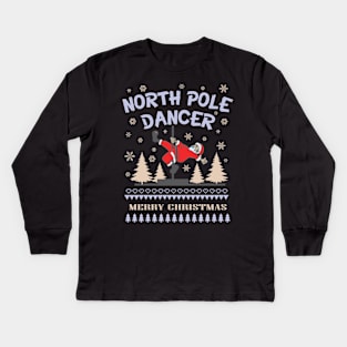 Ugly Christmas Pole Dance Santa Claus Dancing Dancer Kids Long Sleeve T-Shirt